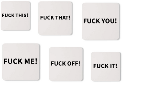 "The Swear Set" – A set of 6 unapologetically rude coasters.