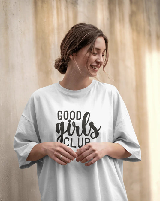 Good Girls Club T-Shirt
