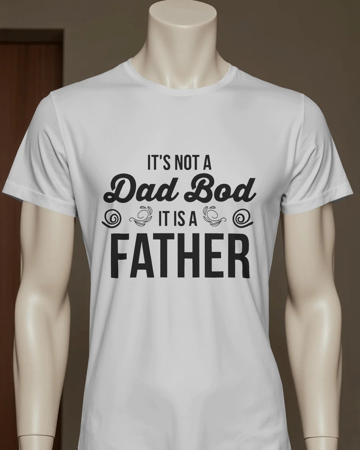 It’s Not a Dad Bod, It’s a Father" Funny & Heartfelt Father’s Day gift T-Shirt