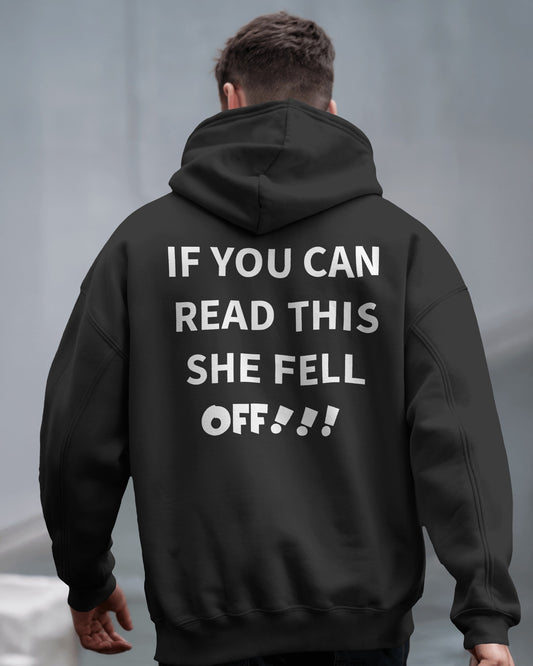 If You Can Read This She Fell Off! Biker Hoodie motorbike Hoodie, motorcycle